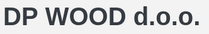 DP Wood d.o.o